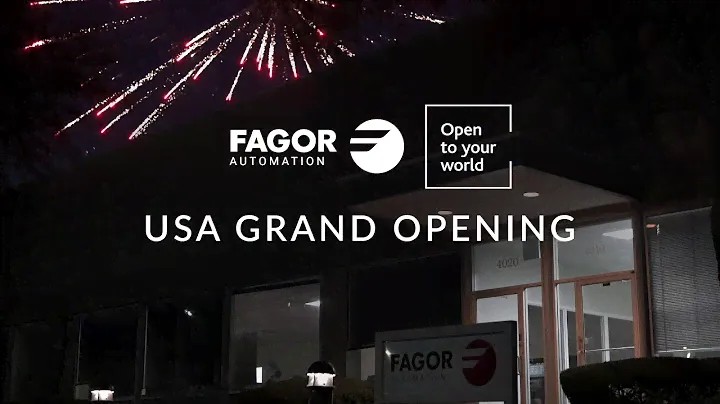 Grand Opening - New Fagor Automation HQ in North America