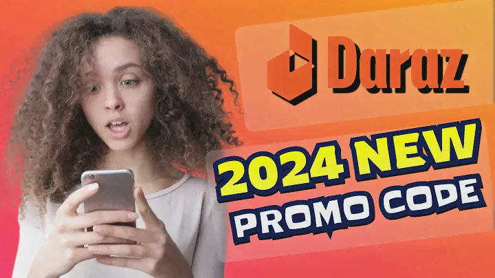 Daraz Promo Codes for 2024 - How to get Daraz Coupon Codes